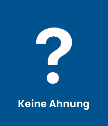 Keine Ahnung